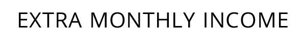 Extra Monthly Income